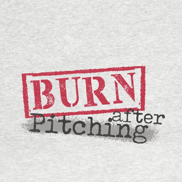 Burn After Pitching Logo by Most Extreme Ranking Challenge